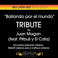 Bailando por el Mundo - Brava HitMakers