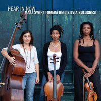 Ponce - Mazz Swift & Tomeka Reid & Silvia Bolognesi