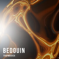 Bedouin - TRAPMUSICX