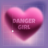 Danger Girl - Mr Rex & Mikey The Magician & City Morgue & Fat Nick & SosMula & Ratan Kumar