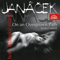 On the Overgrown Path, Series II: No. 4, Allegro - Adagio. Paralipomena - Ivan Klansky & Леош Яначек
