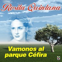 Te Parto el Alma - Rosita Quintana