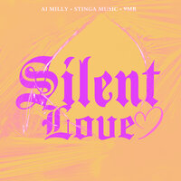 Silent Love - Ai Milly & 9MR