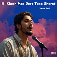 Ni Khwar Kapa Tene - Satar Adil