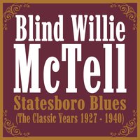 Death Cell Blues - Blind Willie McTell