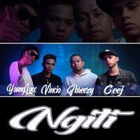 Ngiti - Ceej & Vincio & Jbreezy & Southkingz & Young Locc