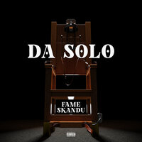 DA SOLO - FAME