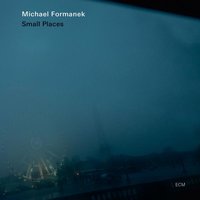 Slightly Off Axis - Michael Formanek