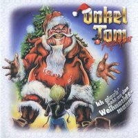 O du Fröhliche - Onkel Tom Angelripper