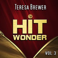So Doggone Lonely - Teresa Brewer