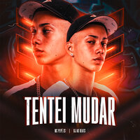 Tentei Mudar - Mc Pepê ZS & Dj ak beats