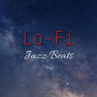 LoFi Remember When - LoFi Relax