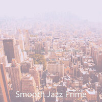 Luxurious Jazz Bars - Smooth Jazz Prime