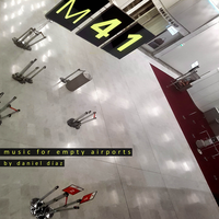 Music for Empty Airports II - Daniel Díaz