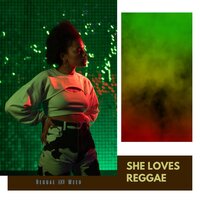 I’m Still in Love with You - Reggae & Weed