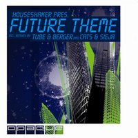Future Theme - Houseshaker