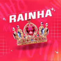 Rainha - MANO JULIN & Dj Lucas da NC & Mc Romeu & DJ CAUA DO PC