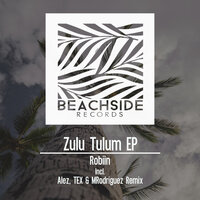 Zulu Tulum - Robiin
