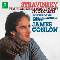 Stravinsky: Jeu de cartes: Deuxième donne - James Conlon & Игорь Фёдорович Стравинский