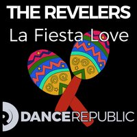 La Fiesta Love - The Revelers & Sammy Love
