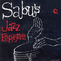 Breakin' It In - Sabu Martinez