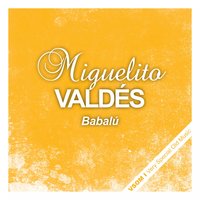 Sangre Son Colora - Miguelito Valdés