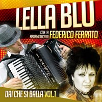 Monnalisa - Lella Blu & Federico Ferrato