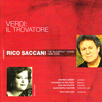 Il Trovatore: Act II, "Tutto è deserto...Il balen del suo sorriso" - Budapest Philharmonic Orchestra & Rico Saccani & Dolora Zajick & Alexandru Agache & Sharon Sweet & Vyacheslov Polozov & Джузеппе Верди