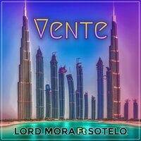 Vente - Lord Mora & Sotelo