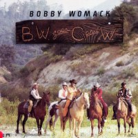 Tired Of Living In The Country - Bobby Womack