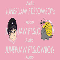 ที่สุด - Junepuaw & Slowboys