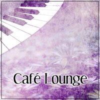 Smooth Jazz - Cafe lounge