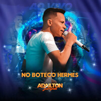Nunca Mais - Adailton Sampaio