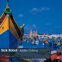 Malta Calling - Sick Robot