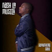 Lapha Kuwe  [Nash La Musica Deeper Touch] - Nash La Musica & Matisse & TINASHE