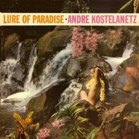 On the Beach of Waikiki / Hawaiian War Chant / My Honlulu Tomboy - André Kostelanetz