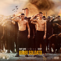 Bimbi Soldato - Baby Gang & Sacky
