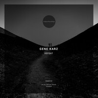 Defeat - Gene Karz & Sadder