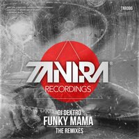 Funky Mama - DJ Dextro & Ismaia