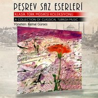 Acemaşiran Peşrevi - Kemal Gürses