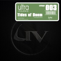 Tides of Doom - Ultraviolence & Busho