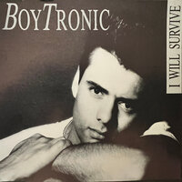 I will survive - Boytronic