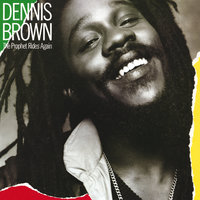 Too Hot - Dennis Brown