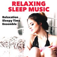 Hopeful Bliss - Relaxation Sleepy Time Ensemble