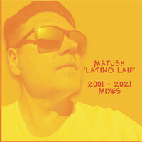 Latino Laif - Matush