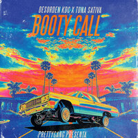Booty Call - Desorden KDC & TONA SATIVA