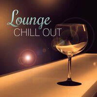 Chill Out Music 2016 - Saint Tropez Radio Lounge Chillout Music Club