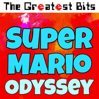 Super Mario Odyssey theme (Fossil Falls) - The Greatest Bits