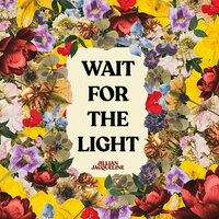 Wait for the Light - Jillian Jacqueline