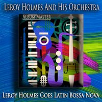 Nocturne - LeRoy Holmes And His Orchestra